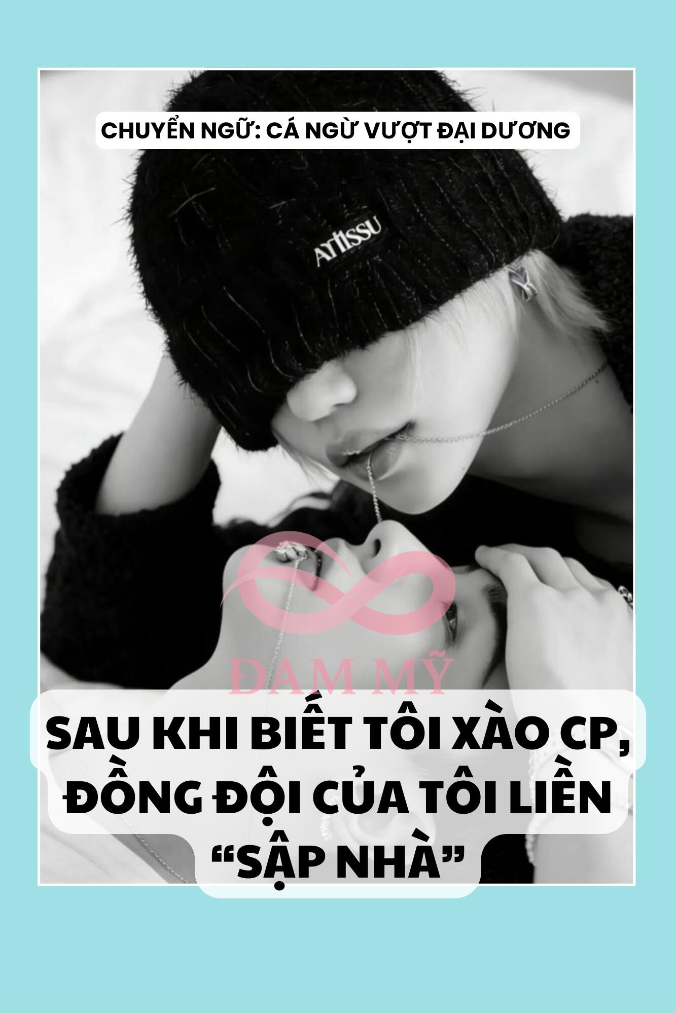 SAU KHI BIẾT TÔI XÀO CP, ĐỒNG ĐỘI CỦA TÔI LIỀN “SẬP NHÀ”