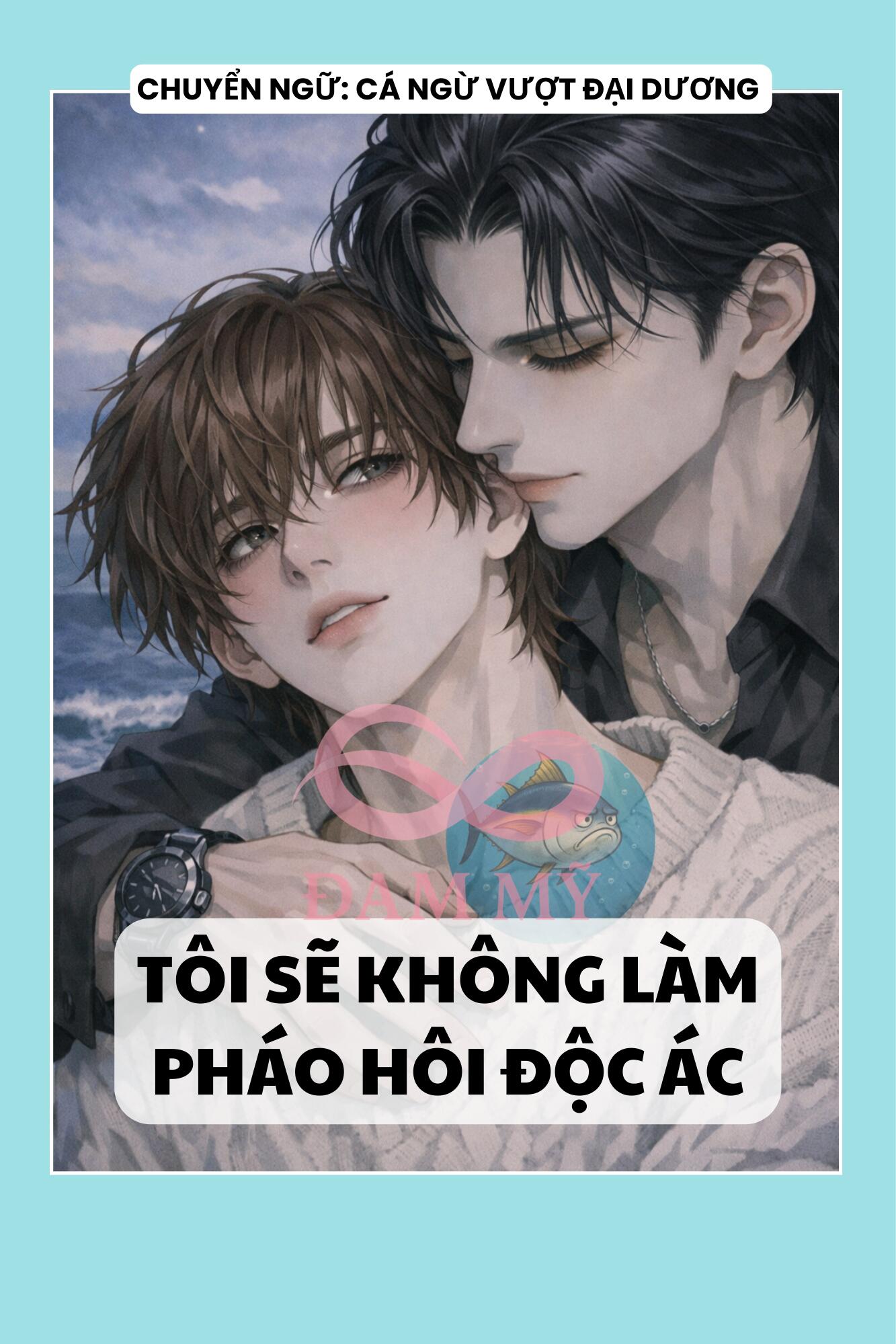 TÔI SẼ KHÔNG LÀM PHÁO HÔI ĐỘC ÁC