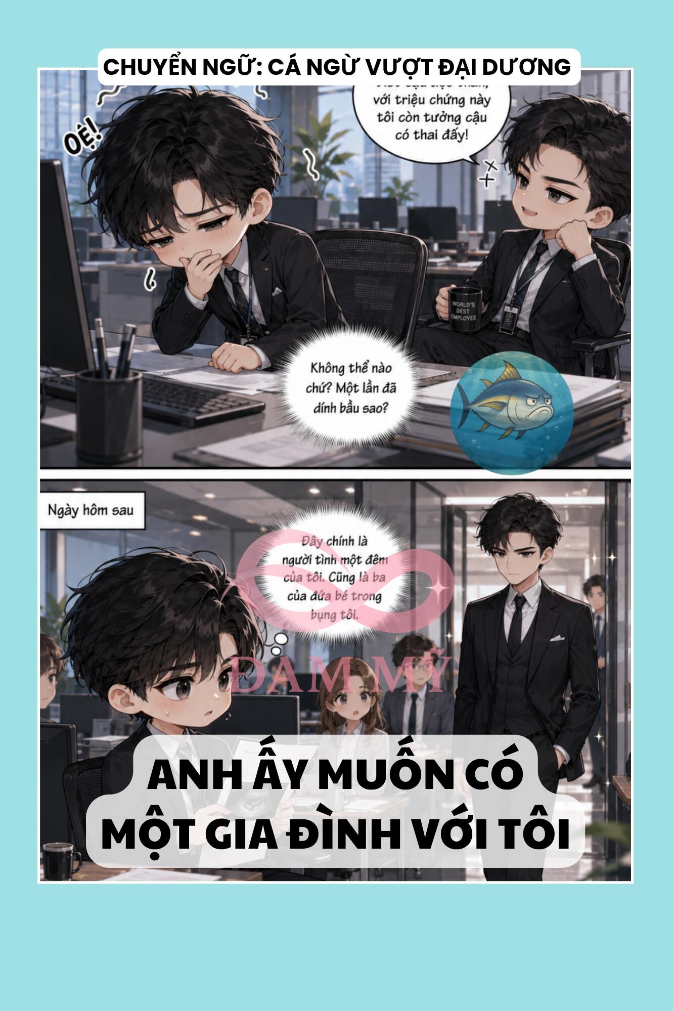 ANH ẤY MUỐN CÓ MỘT GIA ĐÌNH VỚI TÔI