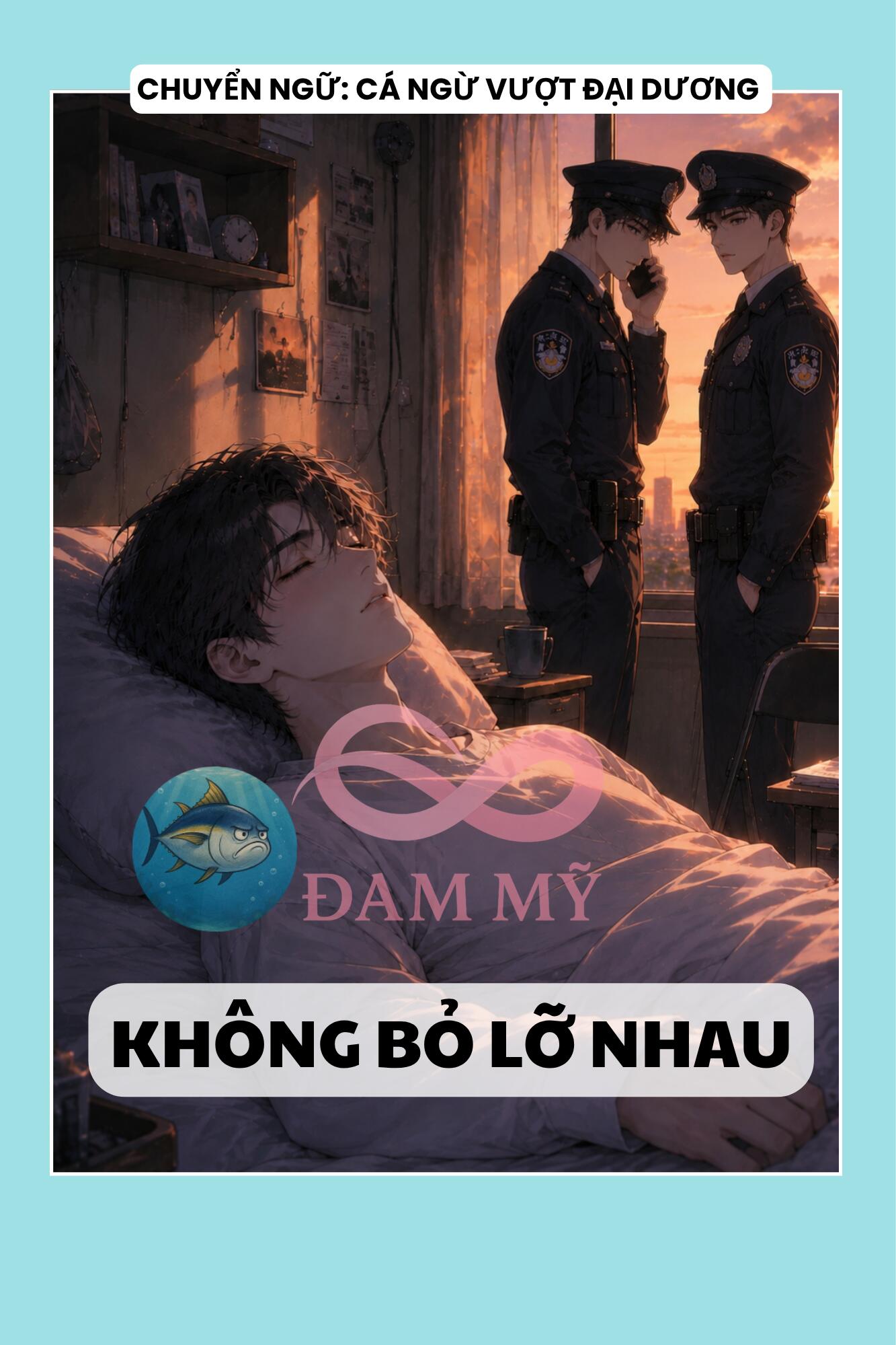 KHÔNG BỎ LỠ NHAU