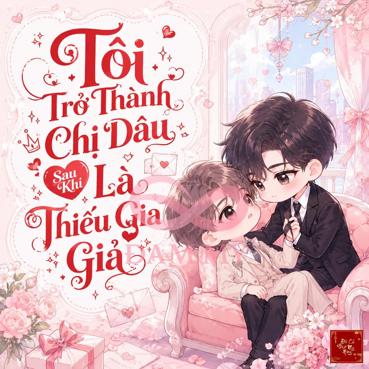Tôi Trở Thành Chị Dâu Sau Khi Là Thiếu Gia Giả