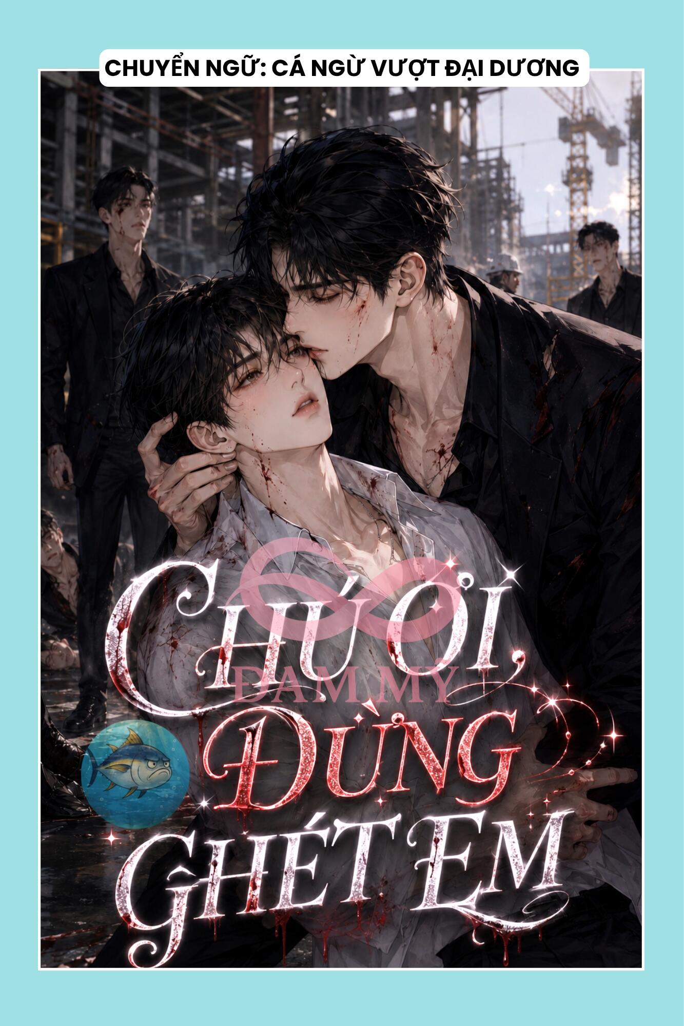 CHÚ ƠI, ĐỪNG GHÉT EM