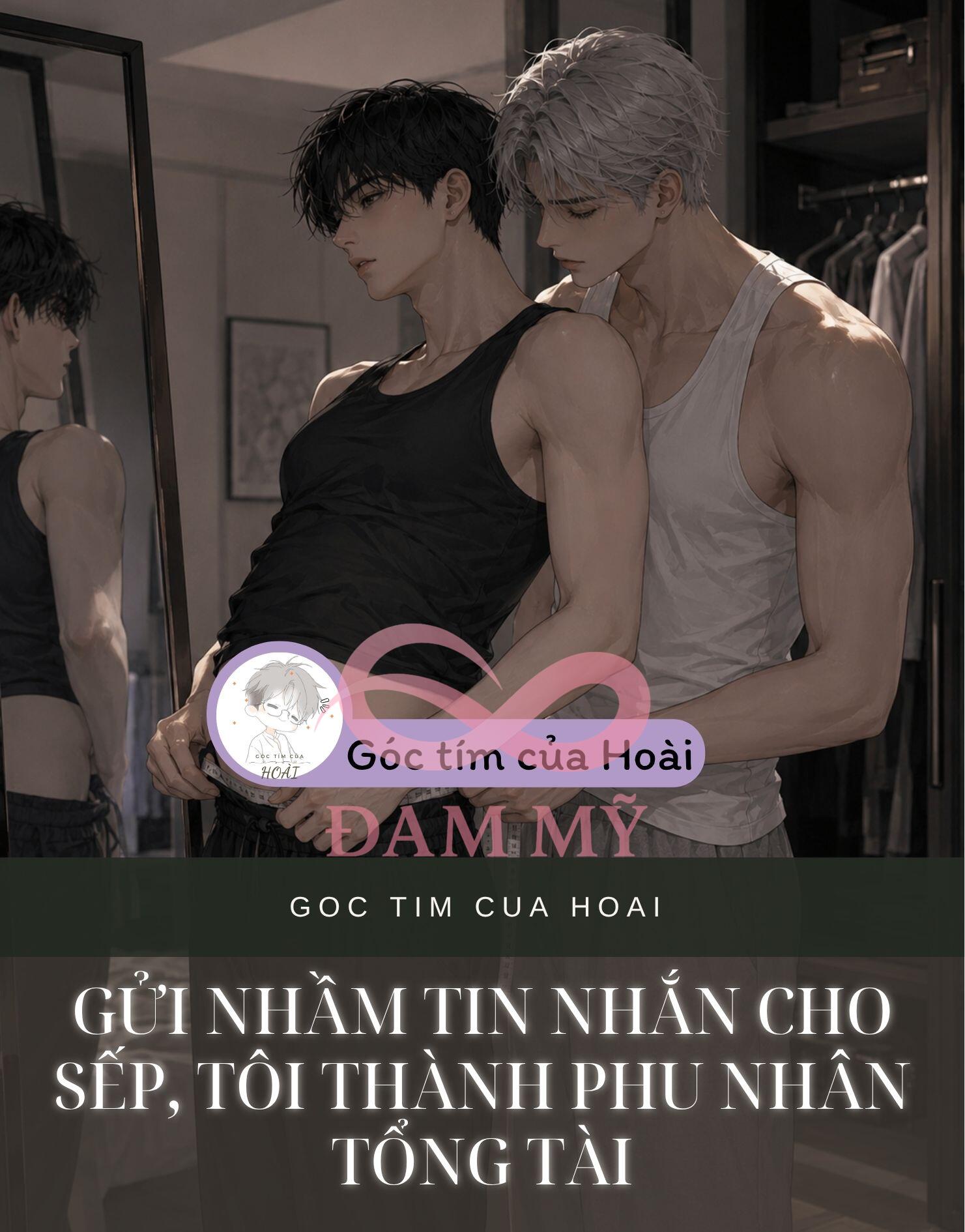 Gửi Nhầm Tin Nhắn Cho Sếp, Tôi Thành Phu Nhân Tổng Tài