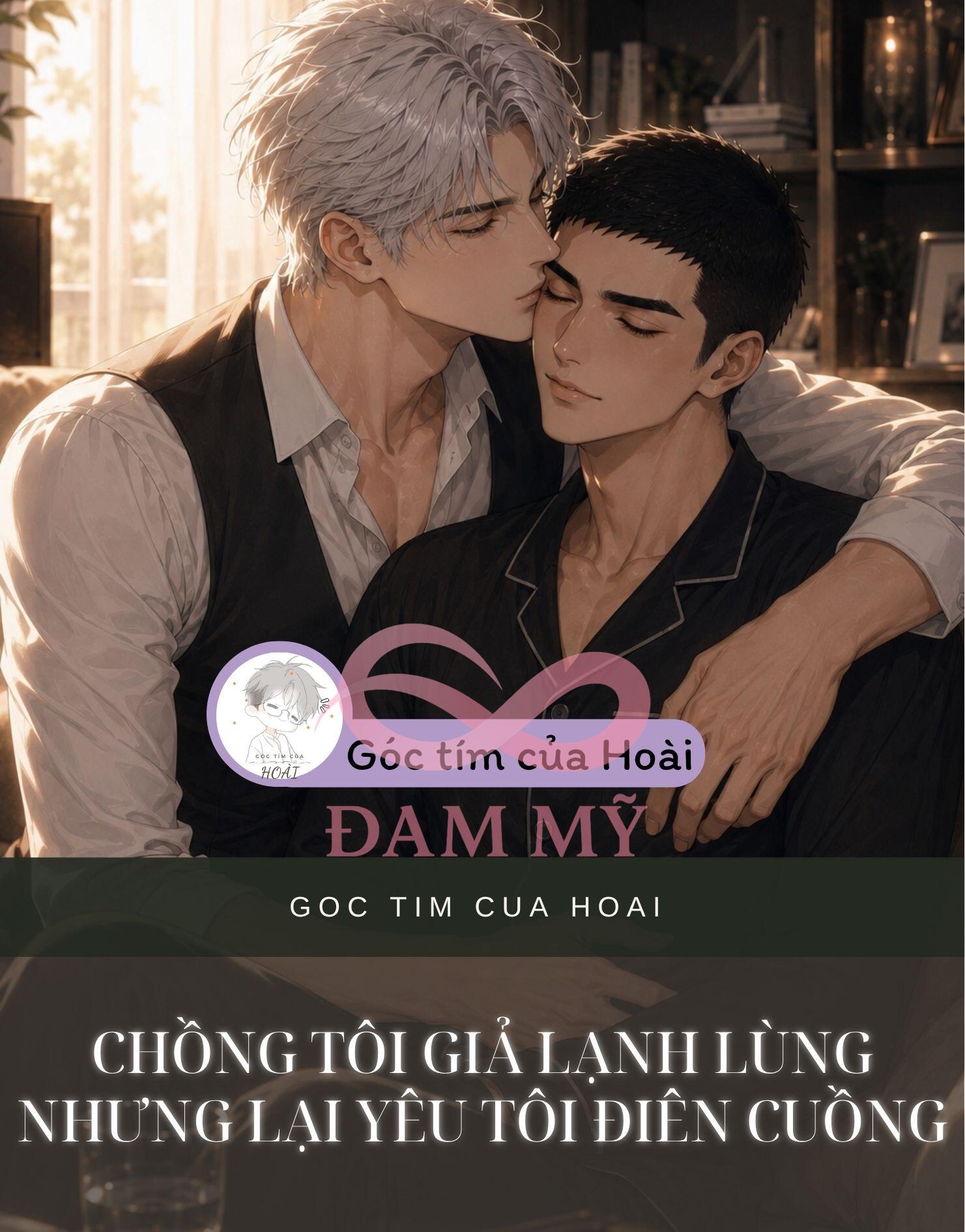 CHỒNG TÔI GIẢ LẠNH LÙNG NHƯNG LẠI YÊU TÔI ĐIÊN CUỒNG