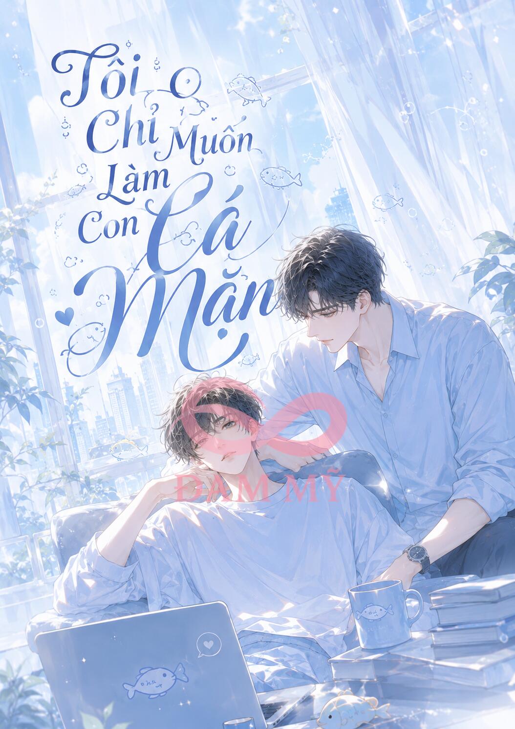 Tôi Chỉ Muốn Làm Con Cá Mặn