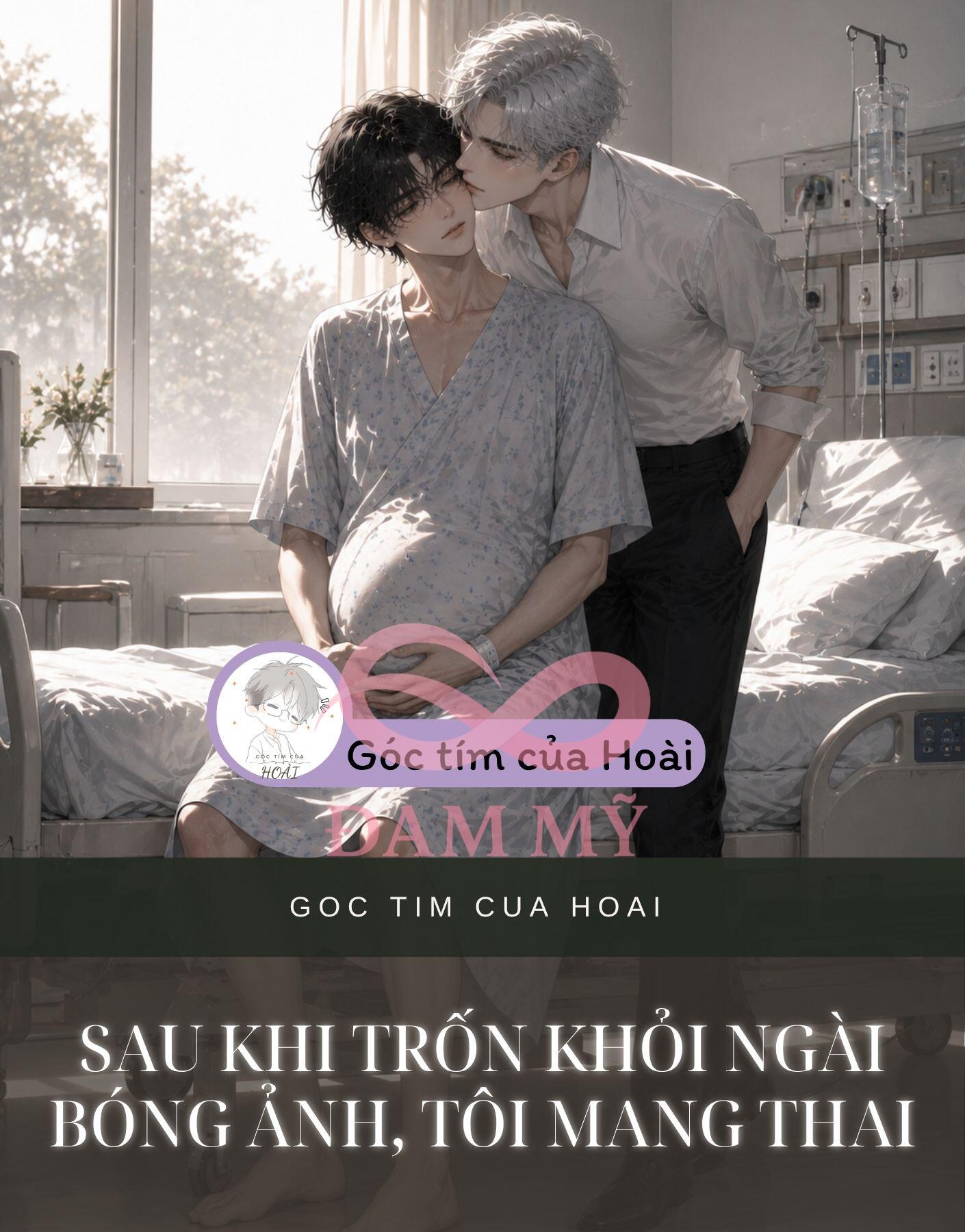Sau Khi Trốn Khỏi Ngài Bóng Ảnh, Tôi Mang Thai