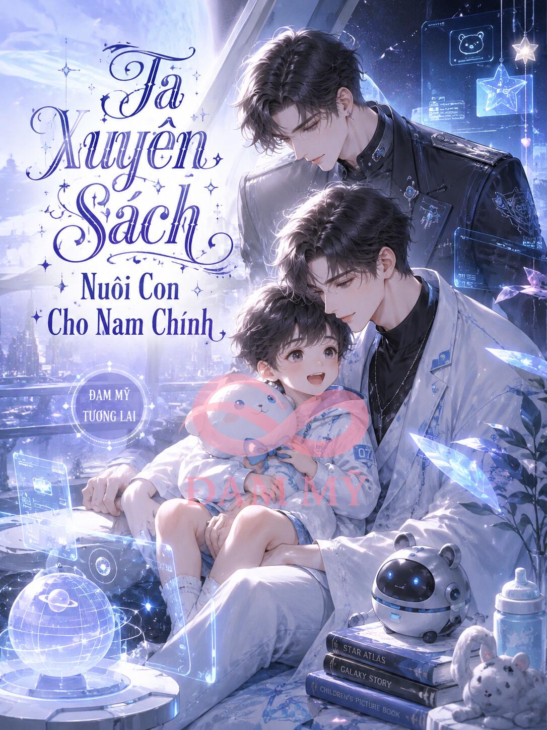 Ta Xuyên Sách Nuôi Con Cho Nam Chính