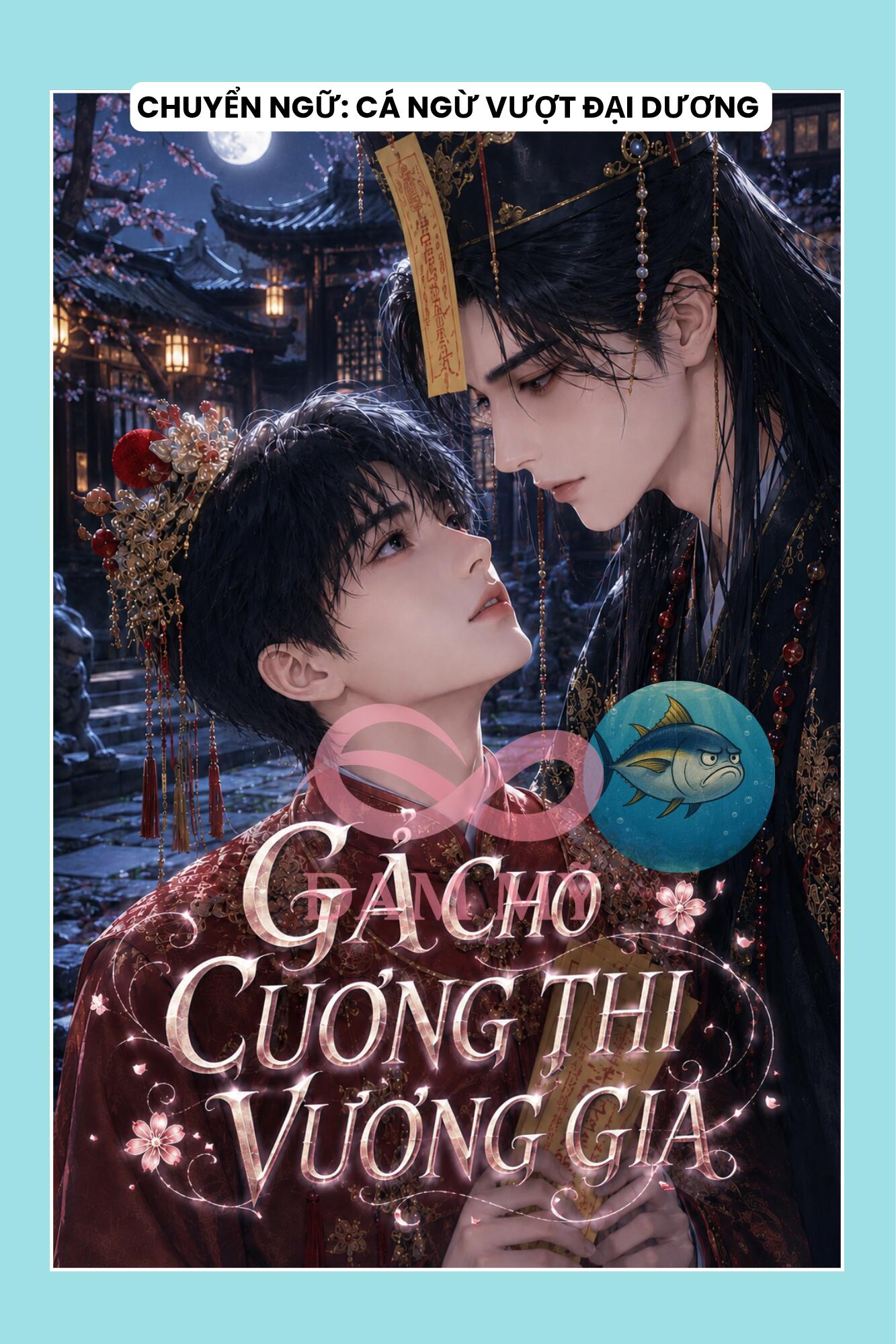 GẢ CHO CƯƠNG THI VƯƠNG GIA