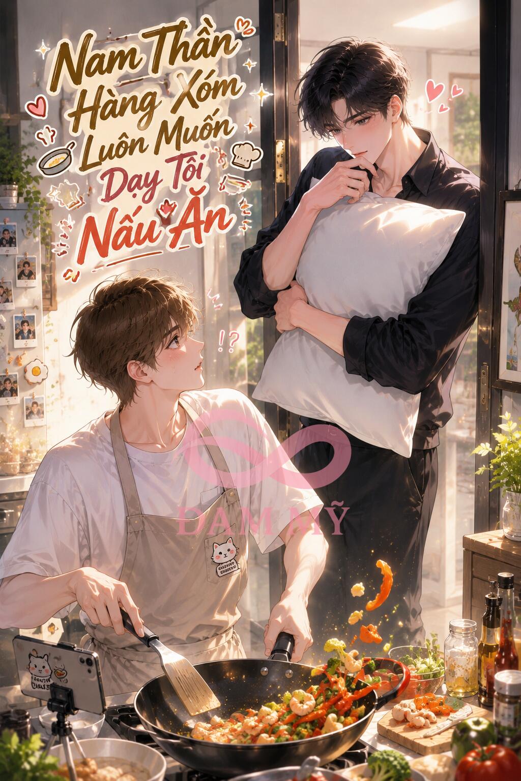 Nam Thần Hàng Xóm Luôn Muốn Dạy Tôi Nấu Ăn
