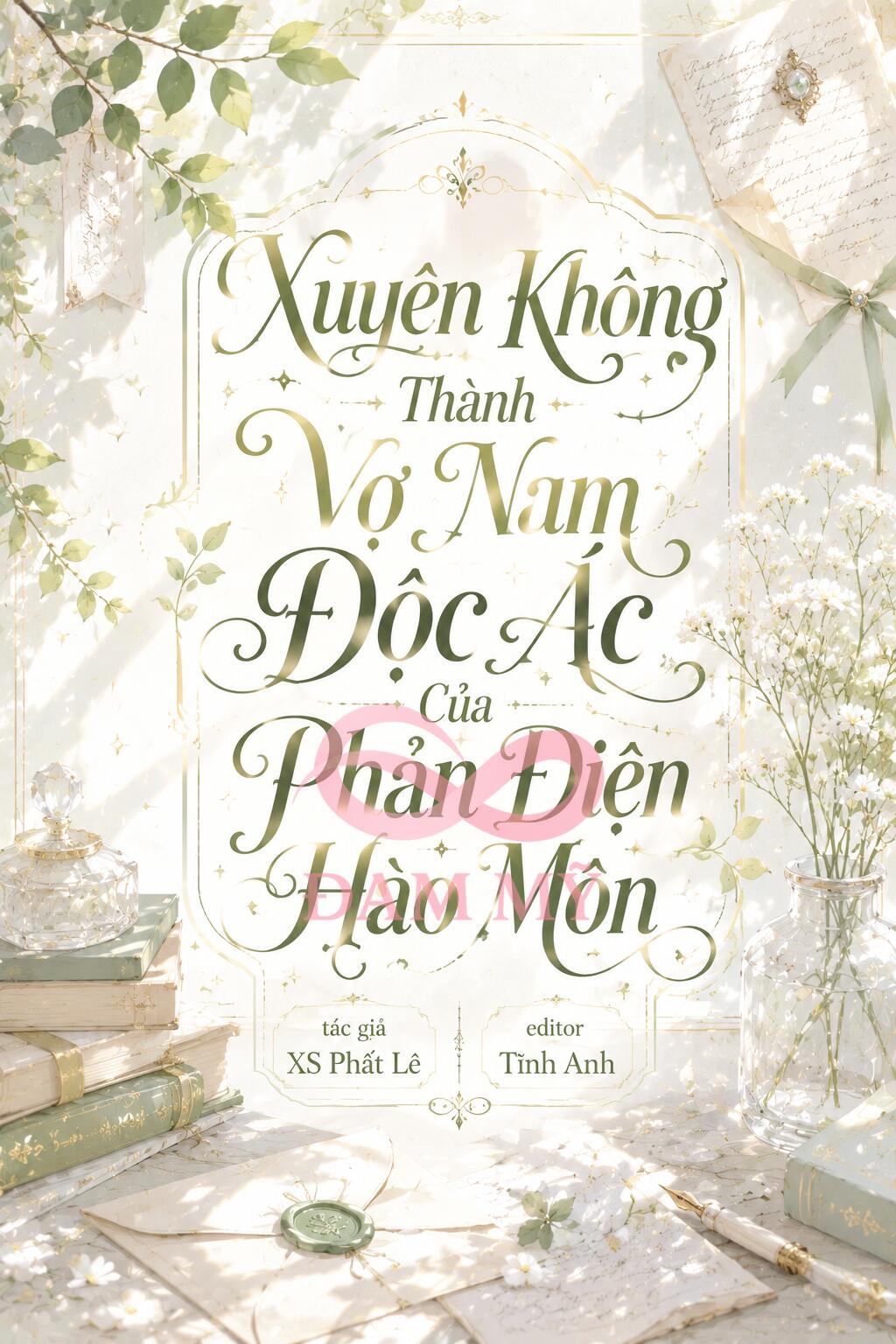 Xuyên Không Thành Vợ Nam Độc Ác Của Phản Diện Hào Môn