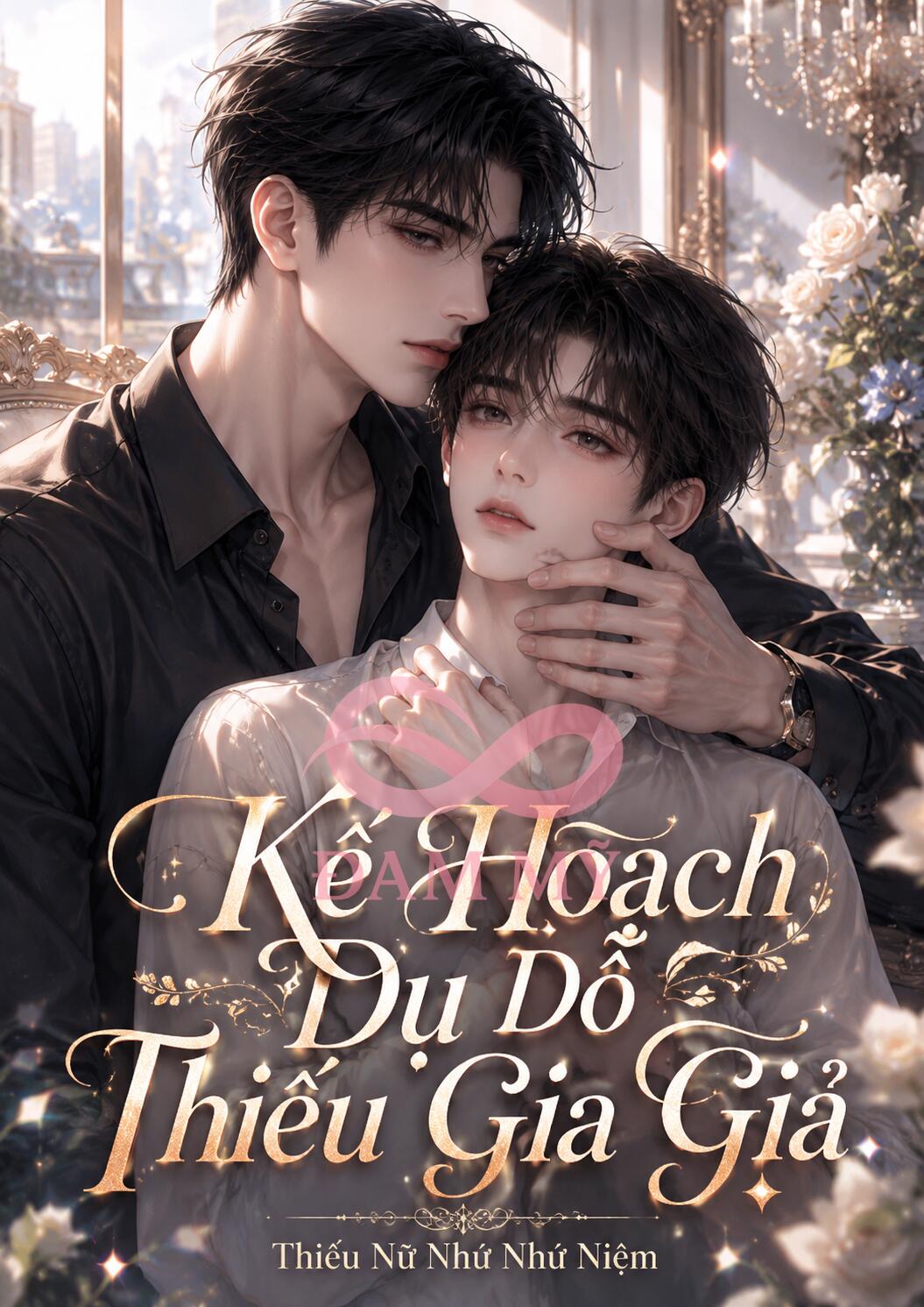 Kế Hoạch Dụ Dỗ Thiếu Gia Giả