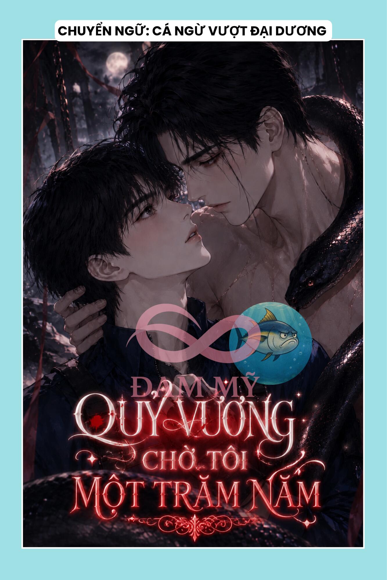 QUỶ VƯƠNG CHỜ TÔI MỘT TRĂM NĂM