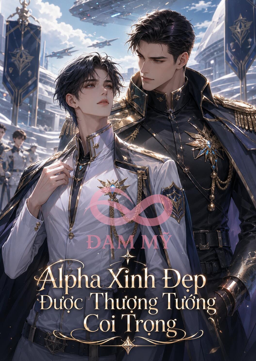 Alpha Xinh Đẹp Được Thượng Tướng Coi Trọng
