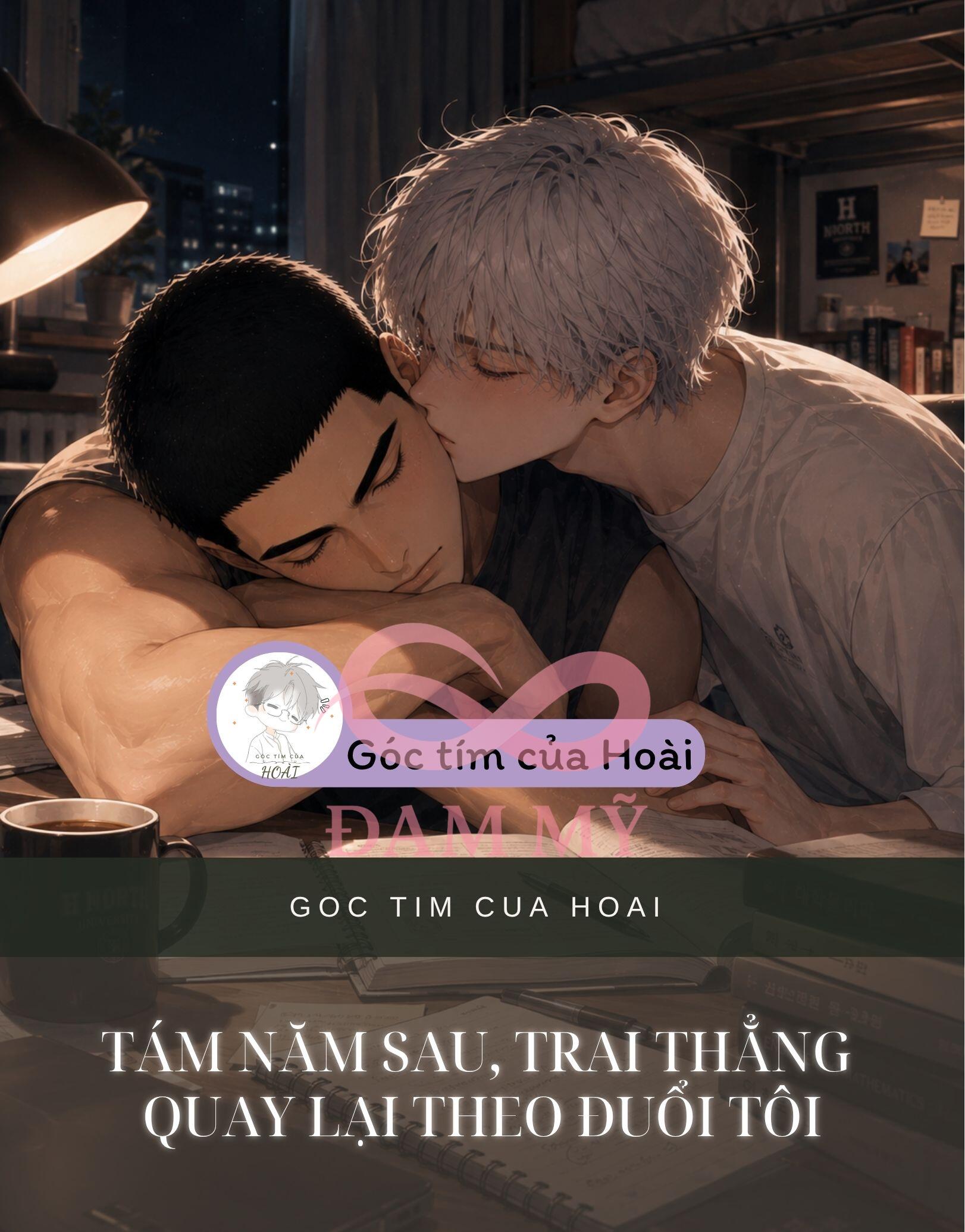 TÁM NĂM SAU, TRAI THẲNG QUAY LẠI THEO ĐUỔI TÔI