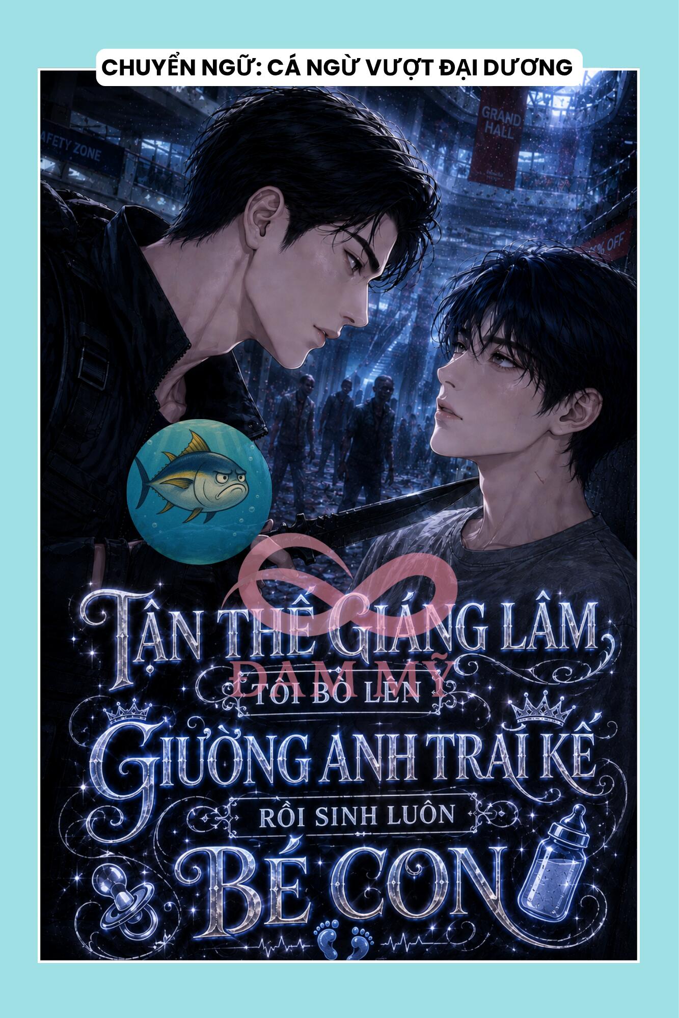 TẬN THẾ GIÁNG LÂM, TÔI BÒ LÊN GIƯỜNG ANH TRAI KẾ RỒI SINH LUÔN BÉ CON