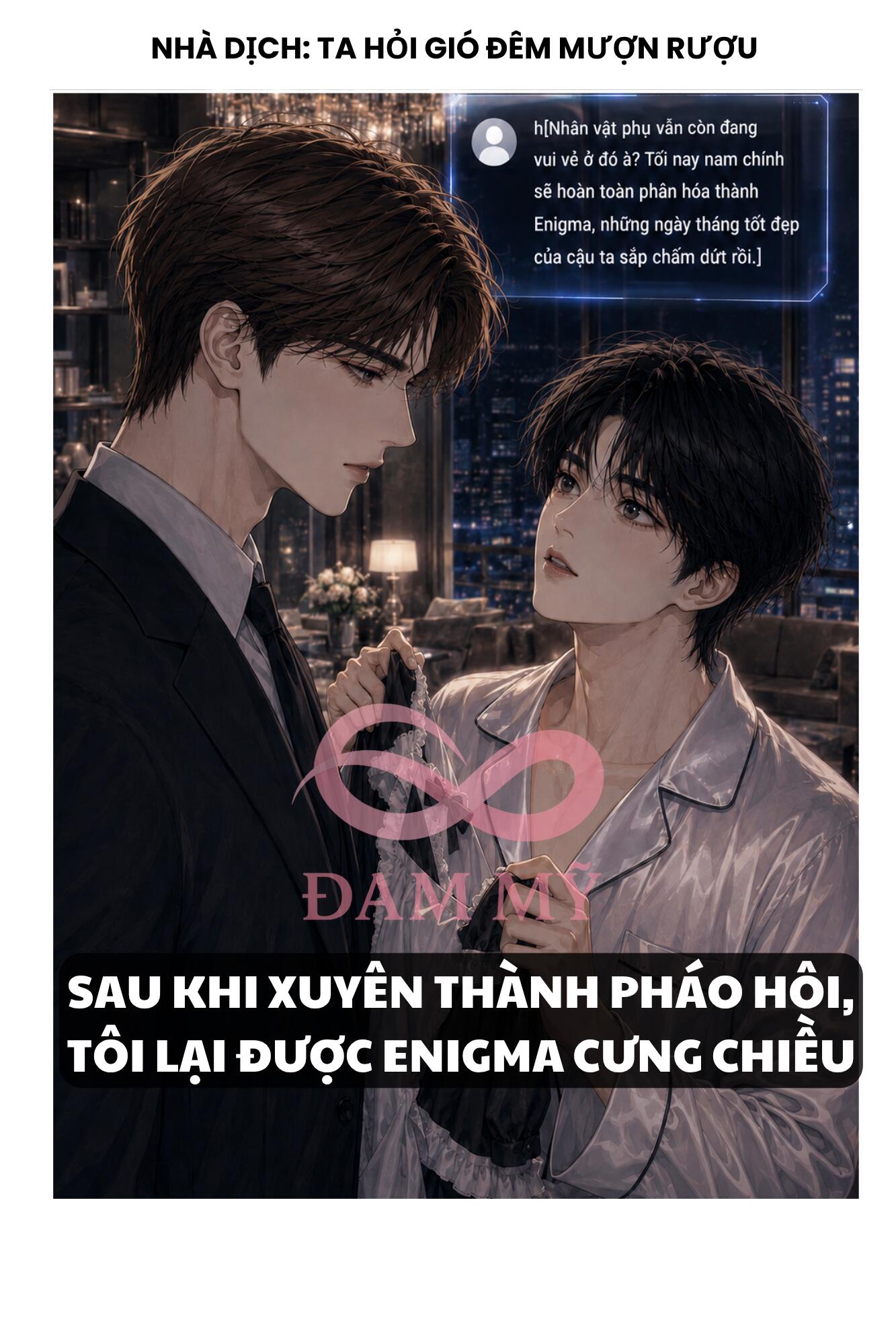 SAU KHI XUYÊN THÀNH PHÁO HÔI, TÔI LẠI ĐƯỢC ENIGMA CƯNG CHIỀU