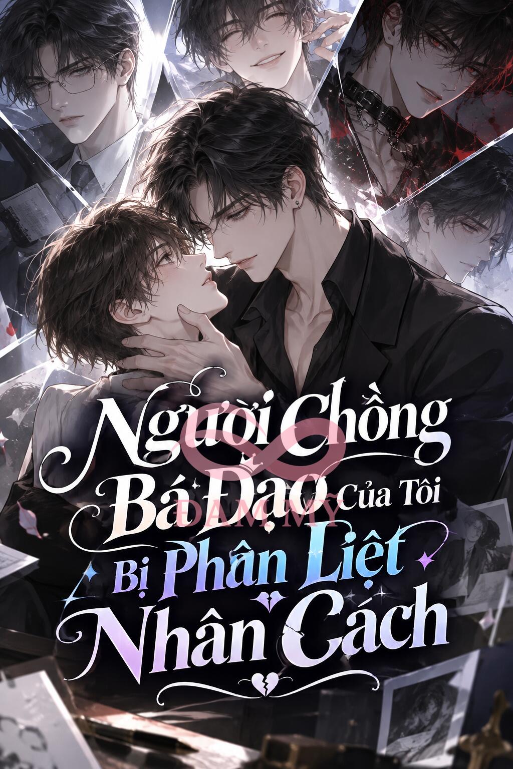 Người Chồng Bá Đạo Của Tôi Bị Phân Liệt Nhân Cách