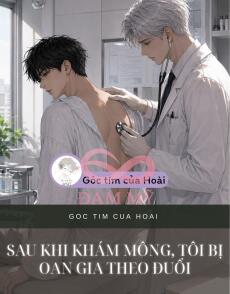 Sau Khi Khám Mông, Tôi Bị Oan Gia Theo Đuổi