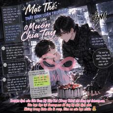 Mạt Thế: Thấy Bình Luận Trực Tiếp Tôi Liền Muốn Chia Tay