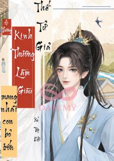 Thế Tử Giả Kinh Thương Làm Giàu Xong Mang Nhãi Con Bỏ Trốn