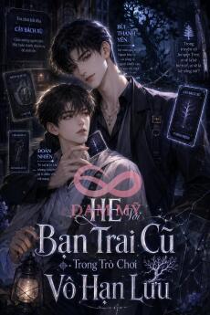 HE Với Bạn Trai Cũ Trong Trò Chơi Vô Hạn Lưu