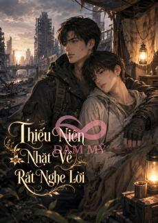 Thiếu Niên Nhặt Về Rất Nghe Lời