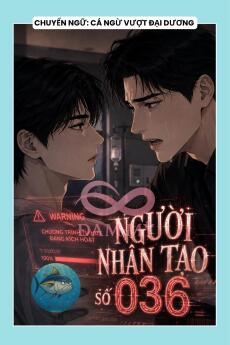 NGƯỜI NHÂN TẠO SỐ 036