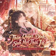 Thần Quyết Định Sinh Một Thái Tử