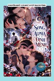 SONG ALPHA ĐỊNH MỆNH
