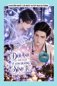ĐỢI ANH NƠI CUỐI CON ĐƯỜNG SINH TỬ